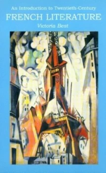 Image of An Introduction to Twentieth-Century French Literature by Victoria Best Paperback