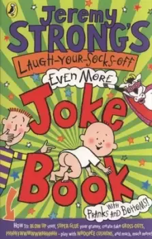 Image of Jeremy Strongs laugh-your-socks-off even more joke book by Jeremy Strong