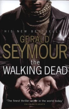 Image of The Walking Dead by Gerald Seymour Hardback