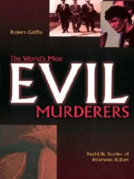 Image of The Worlds Most Evil Murderers by Colin Wilson Paperback