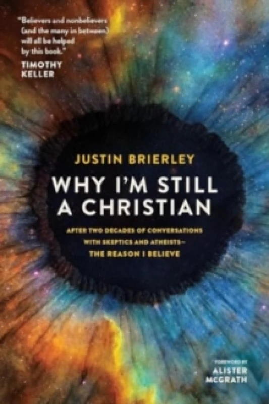 Image of Why I'm Still a Christian. Paperback. By Justin Brierley Books