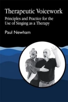 Image of Therapeutic Voicework by Paul Newham Paperback
