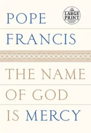 Image of The Name of God Is Mercy by Pope Francis