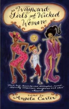 Image of Wayward Girls and Wicked Women by Angela Carter Book