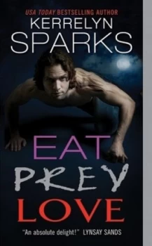 Image of Eat Prey Love by Kerrelyn Sparks Book