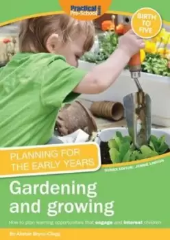 Image of Gardening and growing by Alistair Bryce-Clegg