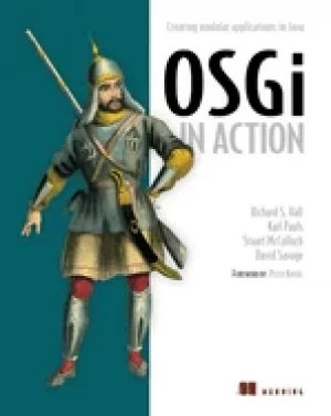 Image of osgi in action creating modular applications in java