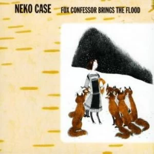 image of Fox Confessor Brings the Flood by Neko Case CD Album