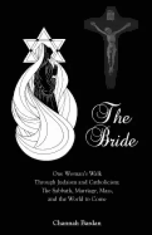 Image of bride one womans walk through judaism and catholicism the sabbath marriage