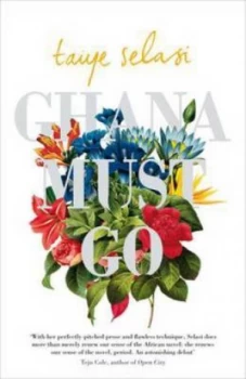 Image of Ghana Must Go by Taiye Selasi Paperback