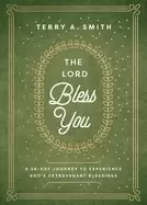 Image of lord bless you a 28 day journey to experience gods extravagant blessings