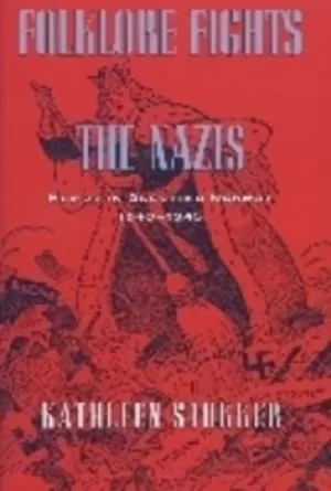 Image of Folklore fights the Nazis by Kathleen Stokker