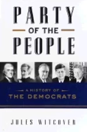 Image of Party of the people by Jules Witcover