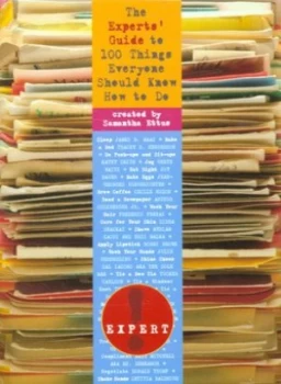 Image of The Experts Guide to 100 Things Everyone Should Know How to Do by Samantha Ettus Hardback