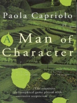 Image of A Man of Character by Paola Capriolo Paperback