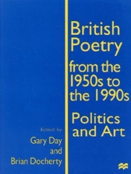 Image of British Poetry from the 1950s to the 1990s by Gary Day Paperback