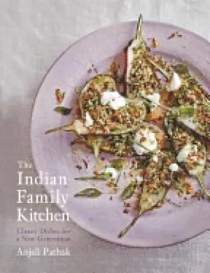Image of indian family kitchen classic dishes for a new generation a cookbook