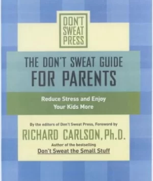 Image of The Dont Sweat guide for parents by