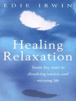 Image of Healing Relaxation by Edie Irwin Paperback