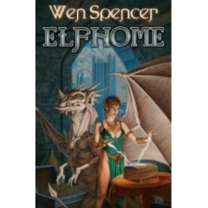 Image of Elfhome by Wen Spencer (Hardback, 2012)