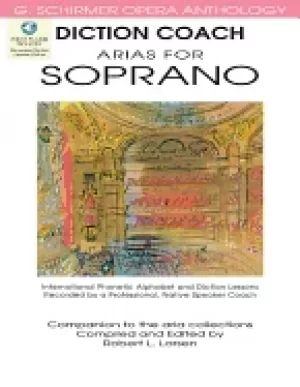 Image of diction coach g schirmer opera anthology arias for soprano arias for sopr