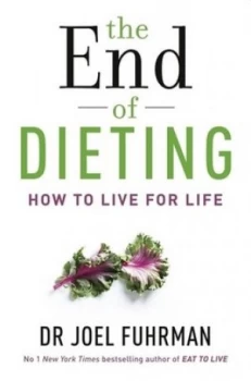 Image of The End of Dieting by Joel Fuhrman Paperback