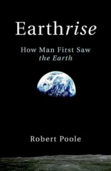 Image of Earthrise by Robert Poole Hardback