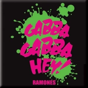 Image of Ramones - Gabba, Gabba, Hey Fridge Magnet