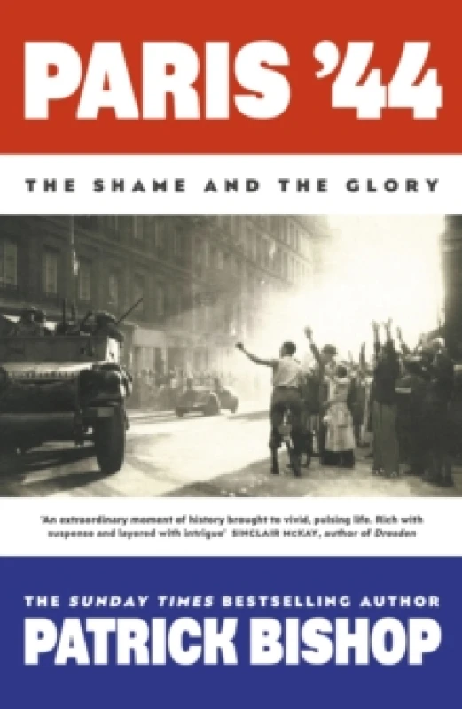 Image of Paris '44. Hardback. By Patrick Bishop Books