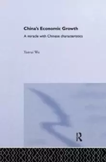 Image of China's Economic Growth : A Miracle with Chinese Characteristics