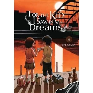 Image of For the Kid I Saw in My Dreams, Vol. 4