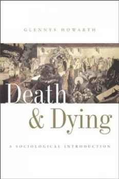 Image of Death and Dying by Glennys Howarth Paperback