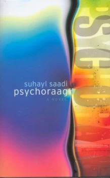 Image of Psychoraag by Suhayl Saadi Hardback