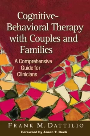 Image of Cognitive-Behavioral Therapy with Couples and FamiliesA Comprehensive Guide for Clinicians