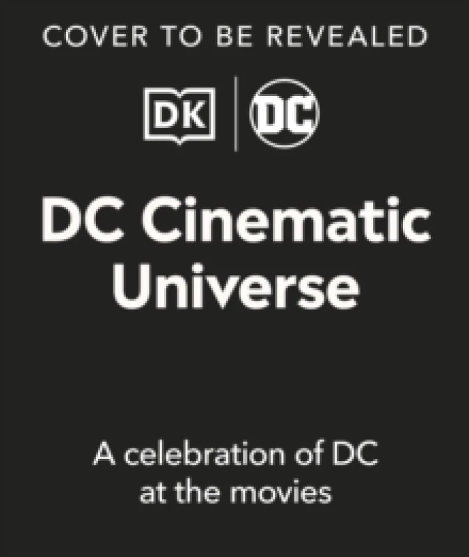 Image of DC Cinematic Universe : A Celebration of DC at the Movies Hardback