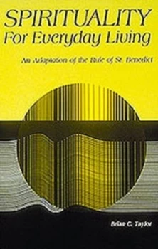 Image of Spirituality for Everyday Living by Brian C. Taylor Book