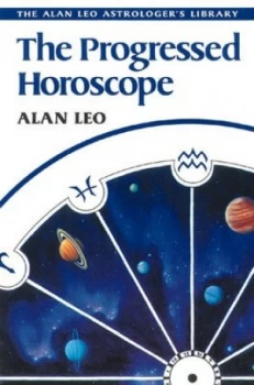 Image of The Progressed Horoscope by Alan Leo Book