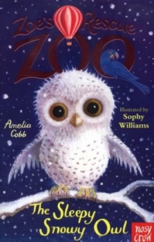 Image of The Sleepy Snowy Owl by Amelia Cobb Book