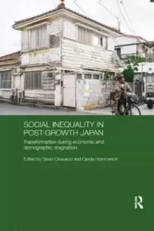 Image of Social Inequality in Post-Growth Japan : Transformation during Economic and Demographic Stagnation