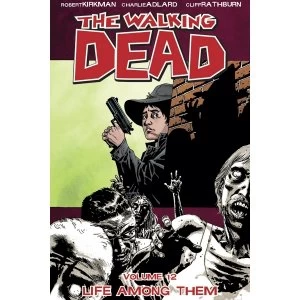 Image of The Walking Dead Volume 12 Life Among Them