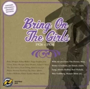 image of Bring on the girls 1926-1934 by Various Artists CD Album