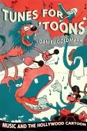 Image of tunes for toons music and the hollywood cartoon