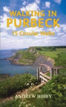 Image of Walking in Purbeck by Andrew Bibby Paperback
