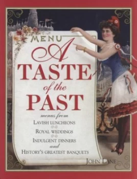 Image of A Taste of the Past by John Lane Hardback