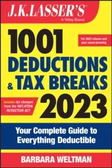 Image of J.K. Lasser's 1001 Deductions and Tax Breaks 2023 : Your Complete Guide to Everything Deductible
