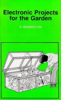 Image of Electronic Projects for the Garden by Roy Bebbington Paperback