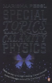 Image of Special Topics in Calamity Physics by Marisha Pessl Paperback