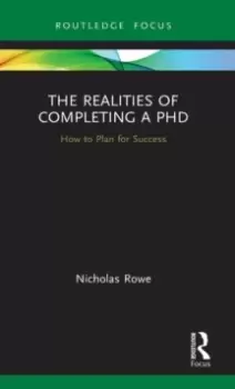 Image of The Realities of Completing a PhD : How to Plan for Success