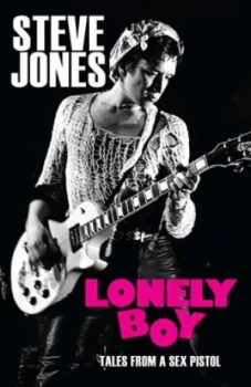 Image of Lonely Boy by Steve Jones Paperback