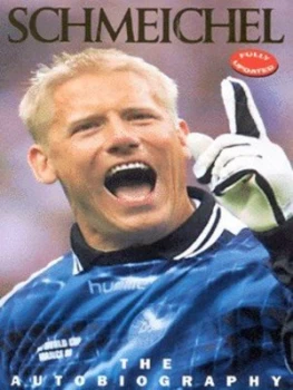 Image of Schmeichel by Peter Schmeichel and Egon Balsby Paperback